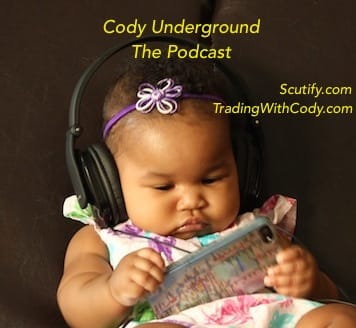 Cody Underground: The podcast takes off (and comments about the markets’ crash today)